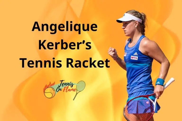 Angelique Kerber What Racket Does She Use