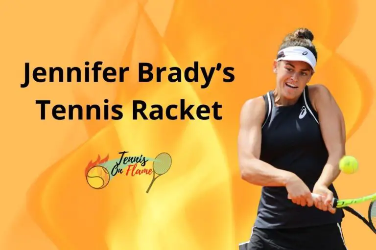 Jennifer Brady What Racket Does She Use