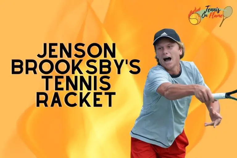 Jenson Brooksby What Racket Does He Use