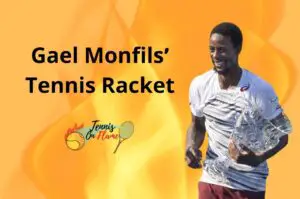 Gael Monfils What Racket Does He Use
