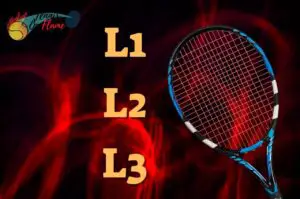 What does L1 L2 L3 mean on a tennis racket?