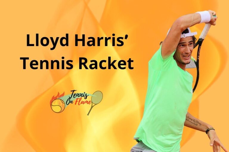 Lloyd Harris What Racket Does He Use